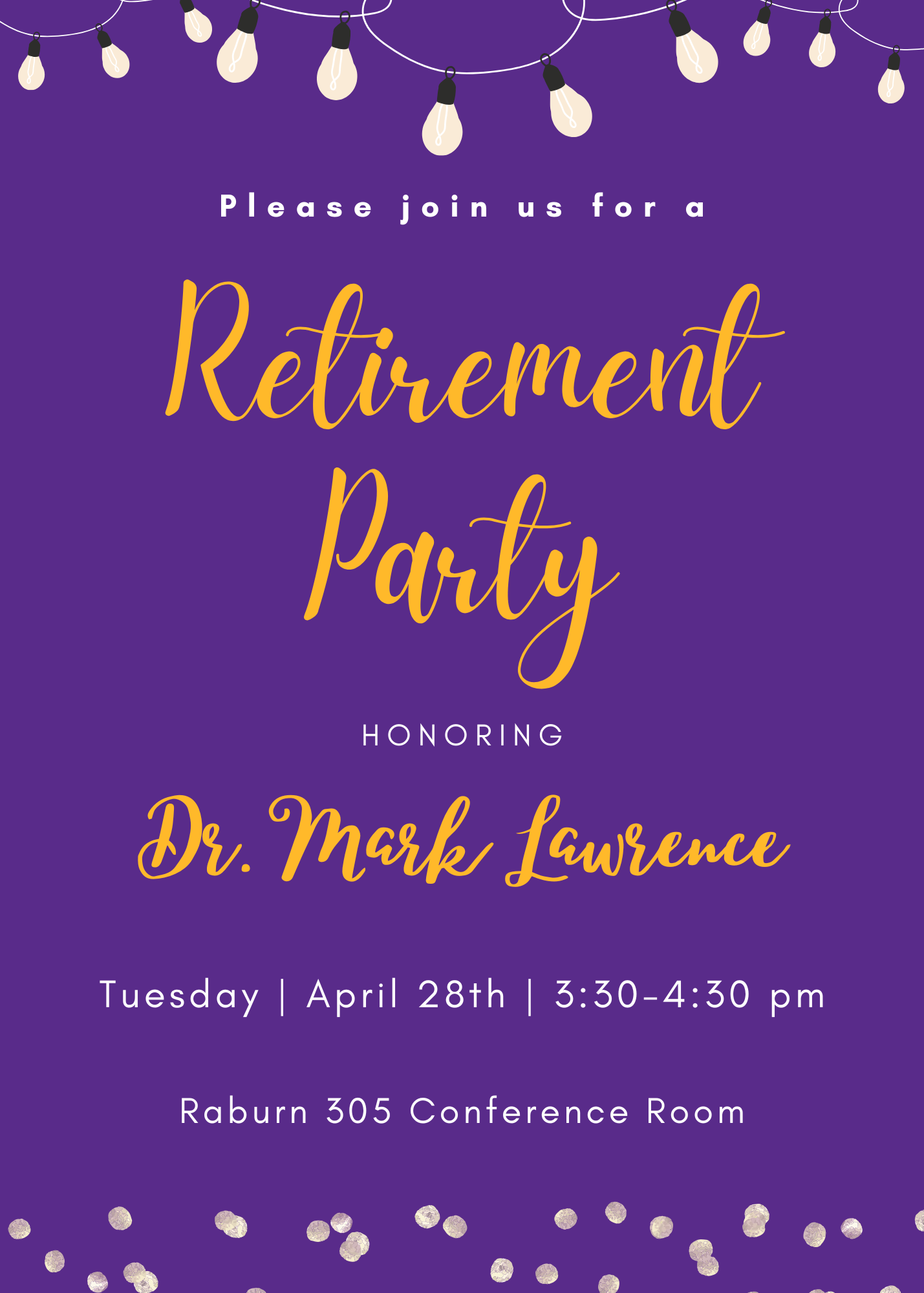 Retirement Party for Dr. Mark Lawrence